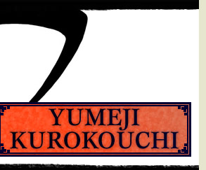 YUMEJI KUROKOUCHI